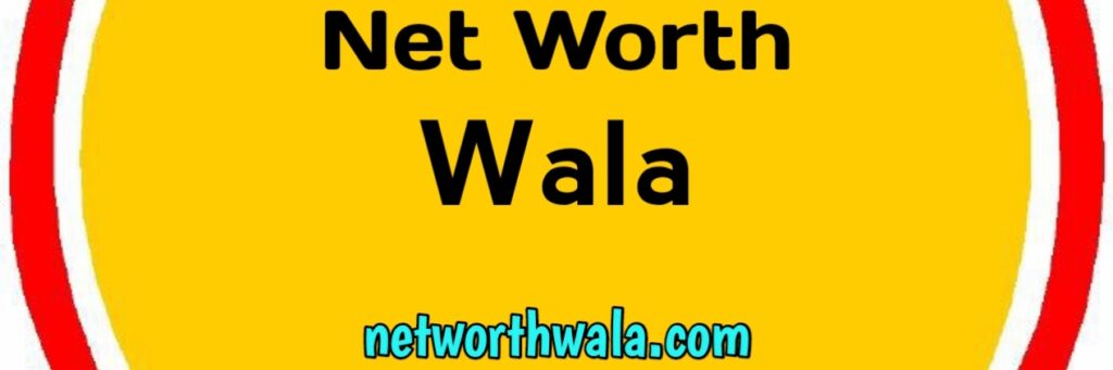 net worth wala